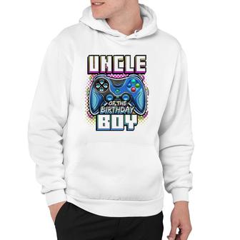 Uncle Of The Birthday Boy Matching Video Game Birthday Party Hoodie | Mazezy