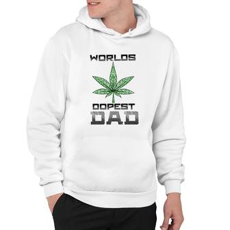 Weed Worlds Dopest Dad Funny Leaf Casual For Men Women Leaf Hoodie - Seseable