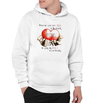 When We Put Cares In His Hands Jesus He Put His Peace In Our Hearts Christian Hoodie | Mazezy