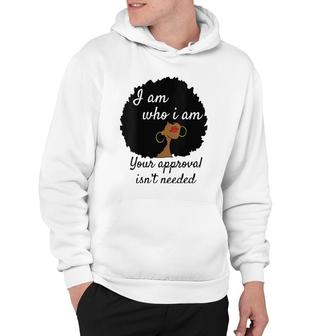 Womens I Am Who I Am Your Approval Isn't Needed Black Queen V-Neck Hoodie | Mazezy