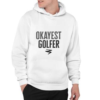 Worlds Okayest Golfer Funny Gift Hoodie | Mazezy