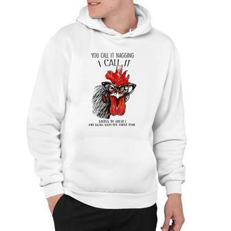 You Call It Nagging I Call It Listen To What I Freaking Said Hoodie | Mazezy UK