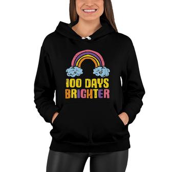 100 Days Brighter Rainbow Cute 100Th Day School Smarter Girl Women Hoodie | Mazezy