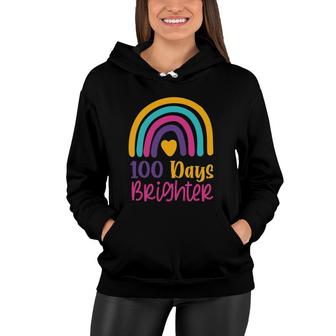 100 Days Brighter Teacher Girls 100 Days Of School Rainbow Women Hoodie | Mazezy