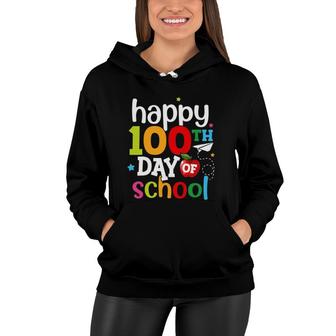 100Th Day Of School Teachers Kids Girls Boys Happy 100 Days Women Hoodie | Mazezy DE