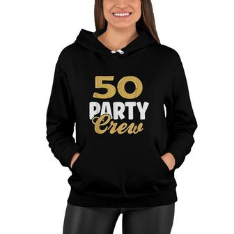 50 Birthday 50 Party Crew Squad 50Th Bday Group Birthday Yellow Women Hoodie - Seseable