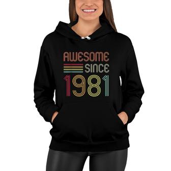 Awesome Since 1981 41st Birthday Retro Women Hoodie - Seseable