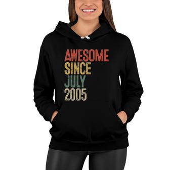 Awesome Since July 2005 Kids Teen 16Th Birthday 16 Years Old Women Hoodie | Mazezy
