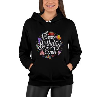 Best Birthday Ever Family Birthday Vacation Matching Mom Dad Women Hoodie - Seseable