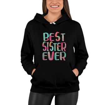 Best Sister Ever Mothers Day Gift Women Hoodie - Thegiftio UK