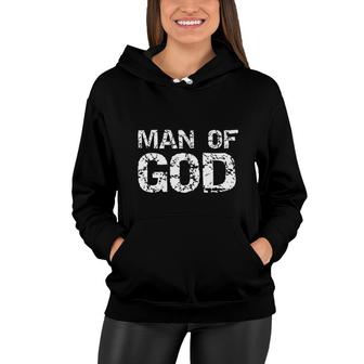 Bold Christian Quote For Men Faith Saying Gift Man Of God V2 Women Hoodie - Thegiftio UK