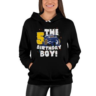 Boys 5 Years Old 5Th Birthday Boy Monster Truck Offroad Party Women Hoodie