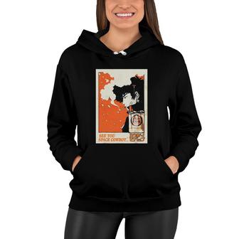 Cowboys Bebops See You Space Cowboy Women Hoodie | Mazezy