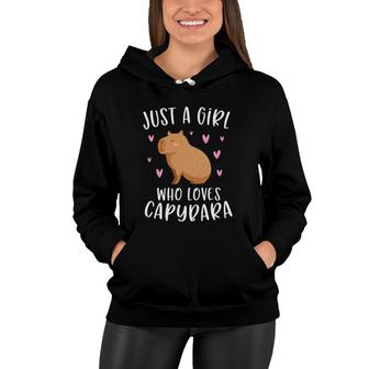 Cute Capybara For Girls Just A Girl Who Loves Capybara Women Hoodie | Mazezy