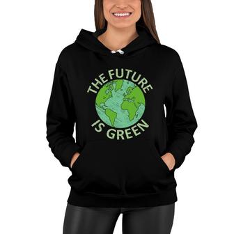 Earth Day 2022 Future Is Green Energy Save Planet Pullover Women Hoodie - Thegiftio
