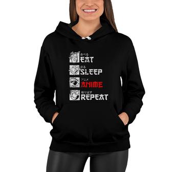 Eat Sleep Anime Repeat Manga Japan Kanji Weeb Vintage Anime Women Hoodie - Thegiftio