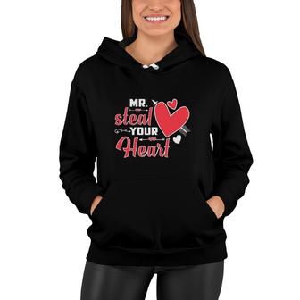 Funny Mr Steal Your Heart Gift Baby Toddler Boys Valentine's Day Women Hoodie | Mazezy