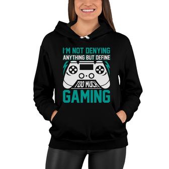 Funny Video Games Gaming Design For Gamer Online Gaming Video Game Lover Women Hoodie - Thegiftio UK