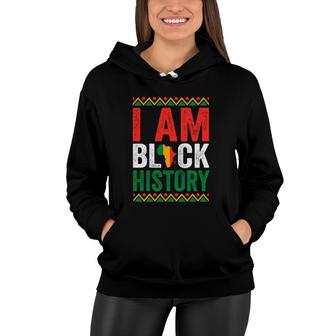 I Am Black History For Kids Boys Black History Month Women Hoodie | Mazezy