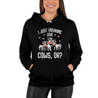 I Just Freaking Love Cows Cow Lover Kids Women Women Hoodie | Mazezy