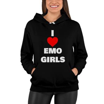 I Love Emo Girls Women Hoodie | Mazezy