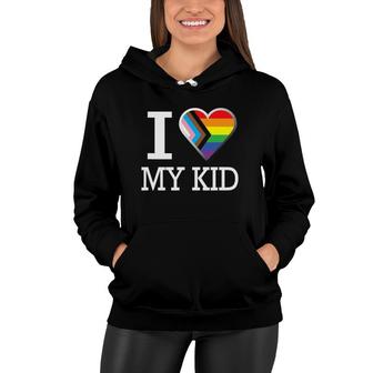 I Love My Kid With Pride Women Hoodie | Mazezy