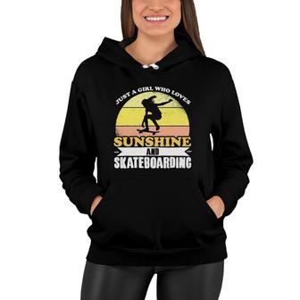 I Love Skating And Sunshine Funny Skateboard Girl Women Hoodie | Mazezy