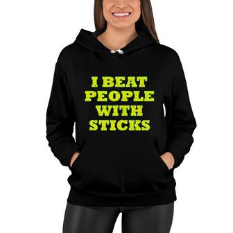Ice Field Hockey I Beat People Girl Clothes & Women Hoodie | Mazezy