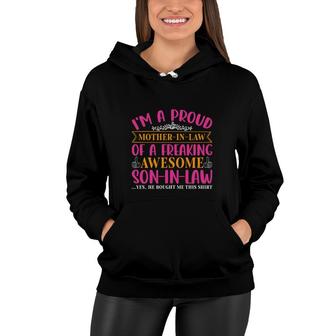 Im A Proud Mother In Law Of Three Freaking Reaking Awesome Son Women Hoodie - Thegiftio UK