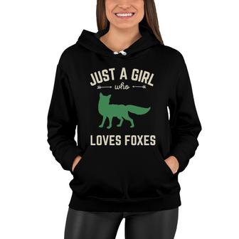 Just A Girl Who Loves Foxes Animal Wildlife Nature Family Women Hoodie | Mazezy