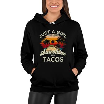 Just A Girl Who Loves Sunshine And Tacos Tank Top Women Hoodie | Mazezy