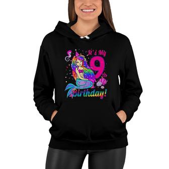 Kids It's My 9Th Birthday 9 Years Old Mermaid Theme Party Outfit Women Hoodie | Mazezy