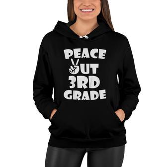 Kids Kids Peace Out 3Rd Grade For Graduation 2018 Ver2 Women Hoodie | Mazezy