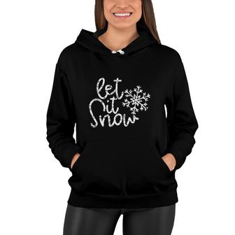 Let It Snow Christmas Snowflake Women Hoodie - Thegiftio