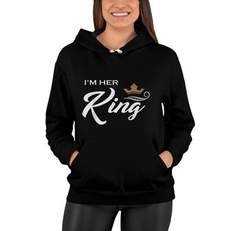 Mens I Am Her King Husband And Wife Boyfriend Girlfriend Women Hoodie - Thegiftio UK