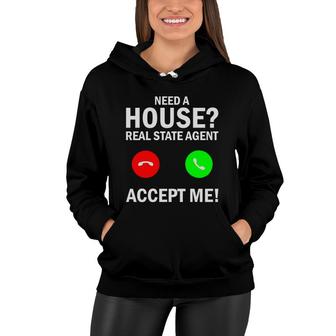 Need A House Real Estate Agent House Broker Women Hoodie - Thegiftio UK