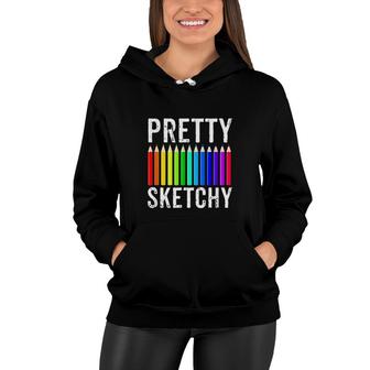 Pretty Sketchy Fun Art Lover Colored Pencils Artists Gift V2 Women Hoodie - Thegiftio