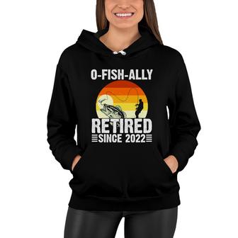 Retired Since 2022 Not My Problem Anymore Fishing Funny Retirement Women Hoodie - Thegiftio UK