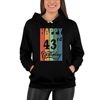 Retro Birthday Gift For 43 Years Old Happy 43Rd Birthday Women Hoodie - Seseable