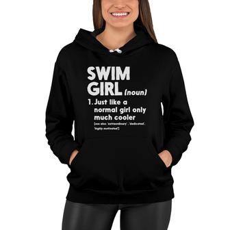Swim Girl Definition Normal Only Cooler Women Juniors Girls Women Hoodie | Mazezy
