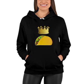 Taco King Funny Food Lovely Gifts For Food Lovers Women Hoodie - Thegiftio UK