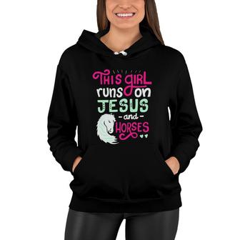This Girl Runs On Jesus And Horses For Horse Lovers Women Women Hoodie | Mazezy