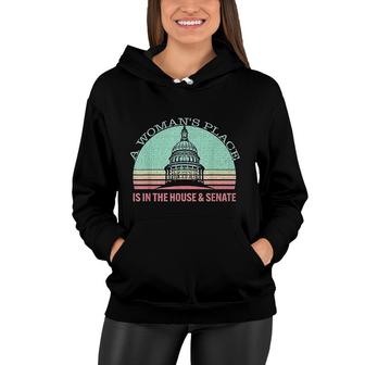 Vintage A Womans Place Is In The House And Senate Women Hoodie - Thegiftio UK