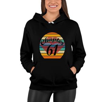 Vintage Retro Chapter 61 Red Lips 61Th Birthday Women Hoodie - Seseable