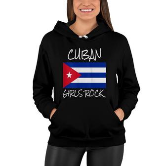 Womens Cuban Girls Rock - Bandera De Cuba - Cuban Flag Women Hoodie | Mazezy