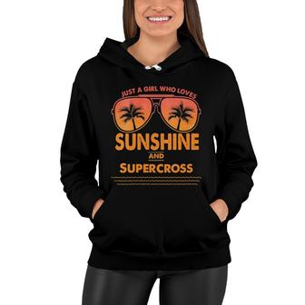 Womens Just A Girl Who Loves Sunshine And Supercross For Woman V-Neck Women Hoodie - Thegiftio UK