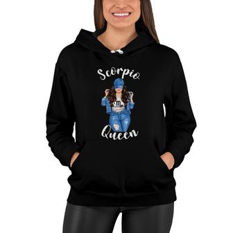 Womens Streetwise Scorpio Queen Zodiac Girl October November Womens Women Hoodie | Mazezy