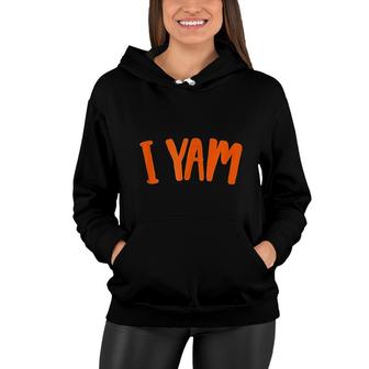 Yes I Yam She Is My Sweet Potato Thanksgiving Women Hoodie - Thegiftio