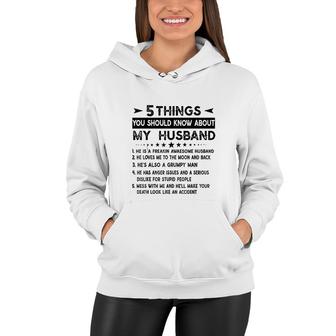 5 Things You Should Know About My Husband Husb Gifts Women Hoodie - Thegiftio UK