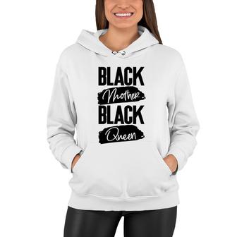 Black Mother Black Queen And Black Women Women Hoodie - Thegiftio